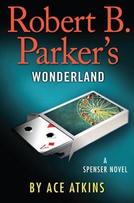Robert B. Parker’s Wonderland