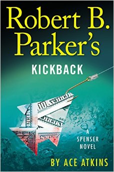 Robert B. Parker’s Kickback (Spenser)
